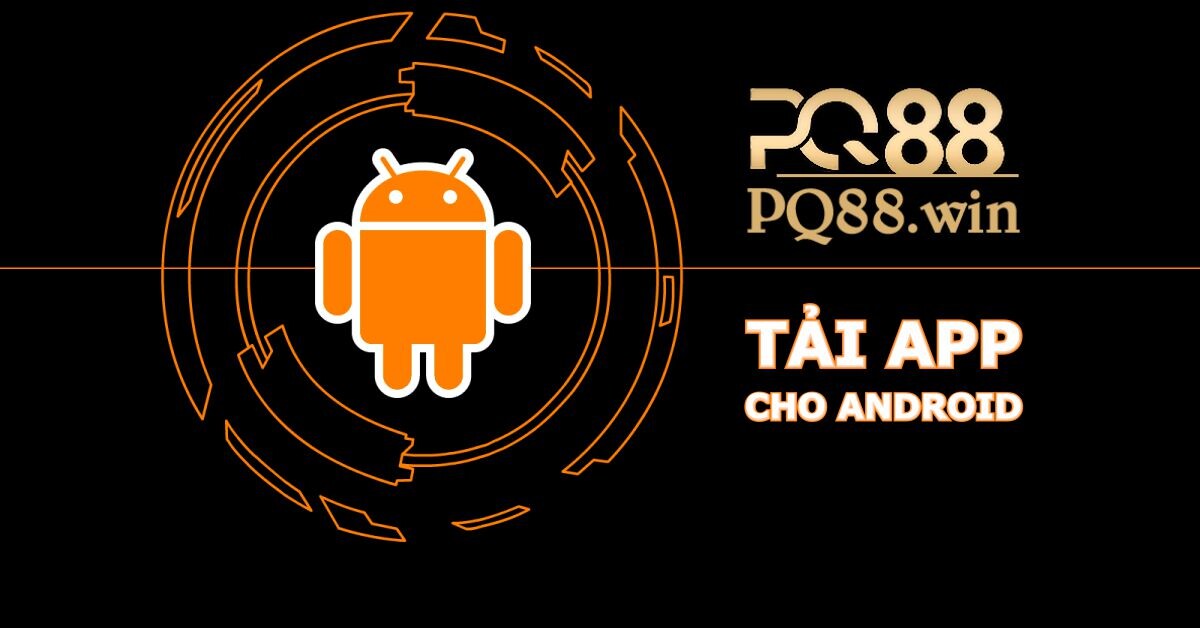 Tải app PQ88 android 